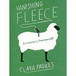 Vanishing Fleece: Adventures in American Wool